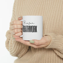 Load image into Gallery viewer, B is for Breathwork Mug
