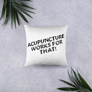 Acupuncture Works for That Pillow