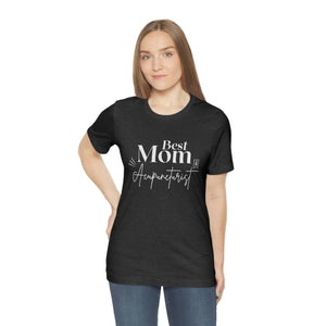 Best Mom and Acupuncturist Short-Sleeve T-Shirt