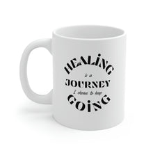 Load image into Gallery viewer, Healing is a journey. I choose keep going. Retro Font Mug
