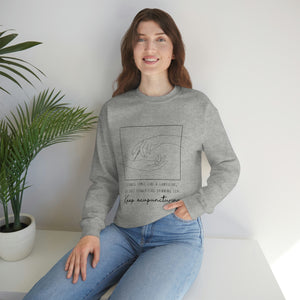 Keep Acupuncturing Sweatshirt