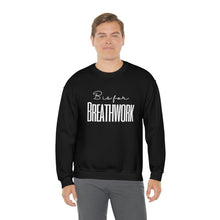 Load image into Gallery viewer, B is for Breathwork Sweatshirt
