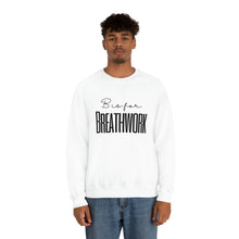 Load image into Gallery viewer, B is for Breathwork Sweatshirt
