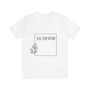 Heal from within short-sleeve t-shirt
