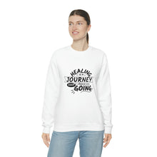 Load image into Gallery viewer, Healing is a journey. I choose keep going  Sweatshirt
