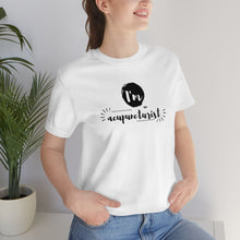 Load image into Gallery viewer, I&#39;m an acupuncturist Short Sleeve T-Shirt
