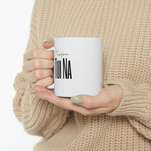 T is for Tui Na Mug