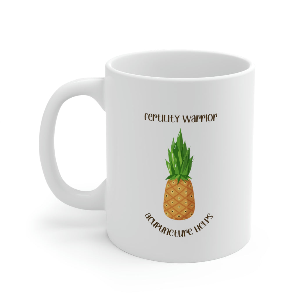 Acupuncture Helps with Pineapple Fertility Warrior Mug