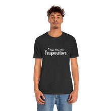 Load image into Gallery viewer, Happy Feeling After Acupuncture Short-Sleeve T-Shirt
