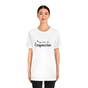 Happy Feeling After Acupuncture Short-Sleeve T-Shirt