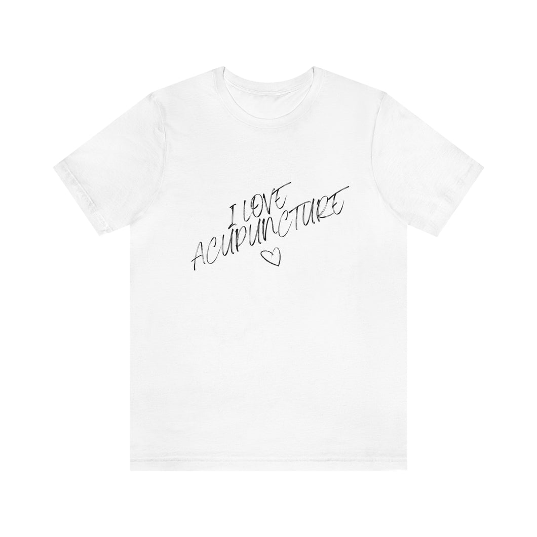 I love acupuncture Short Sleeve T-Shirt