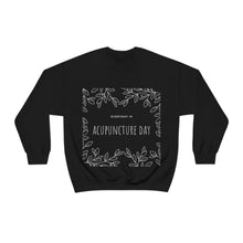 Load image into Gallery viewer, Everyday is Acupuncture Day Sweatshirt
