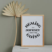 Load image into Gallery viewer, Healing is a journey. I choose keep going. Retro Font (Digital Download)
